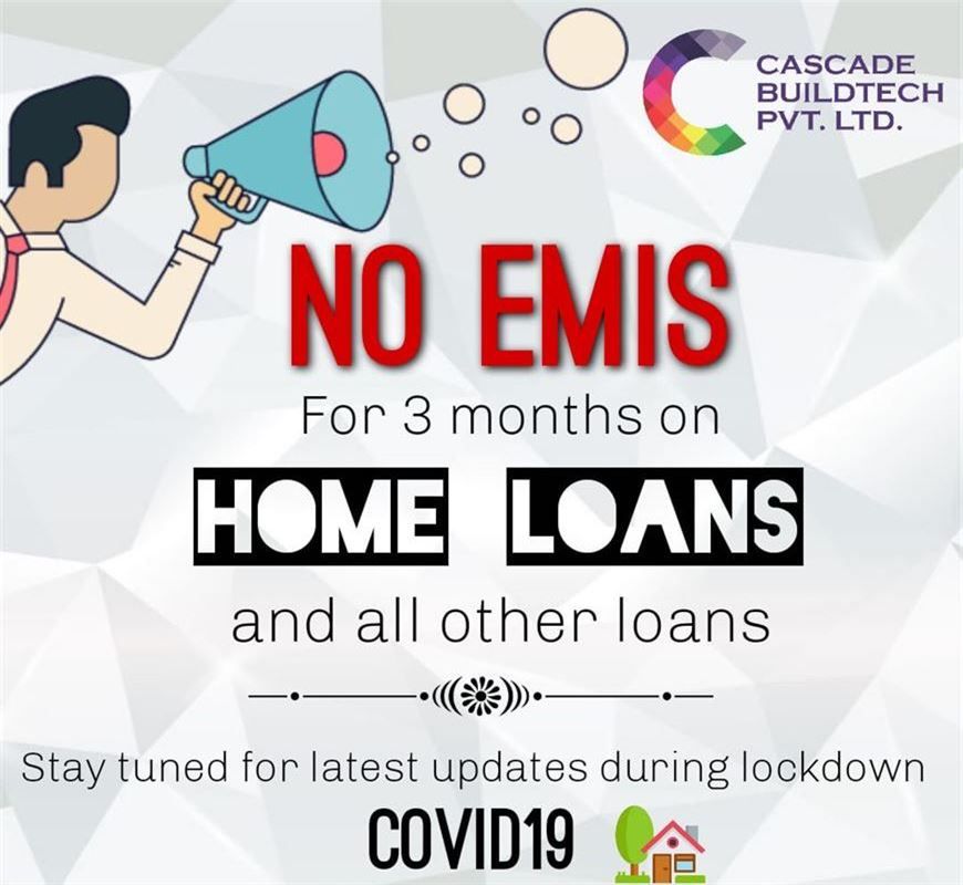 No Emis for 3 months on home loans