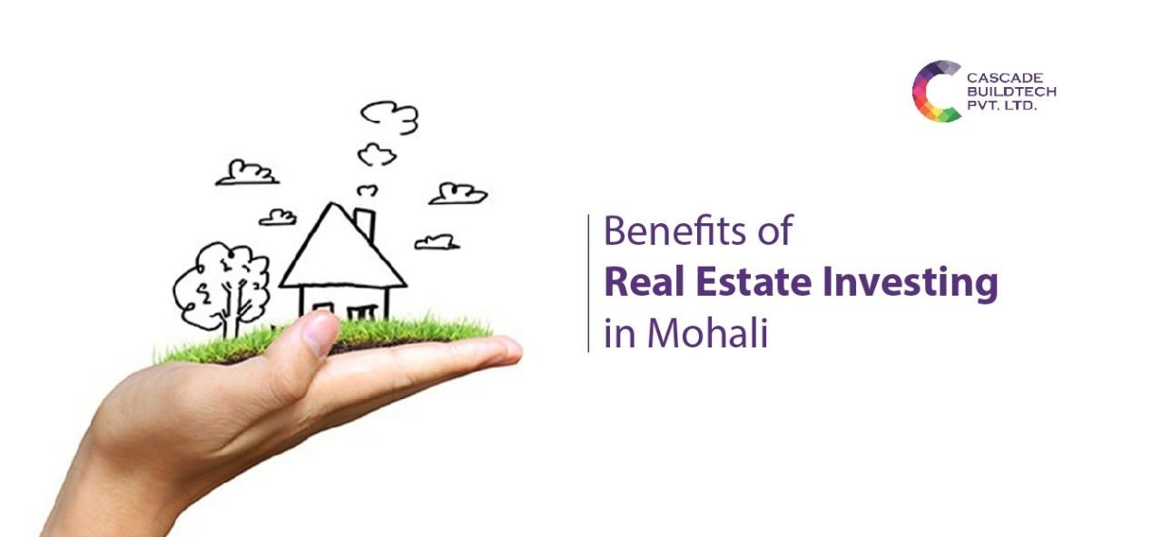 Benefits-of-real-Estate-investing-in-mohali